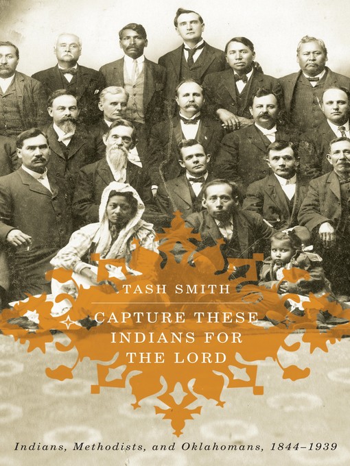 Title details for Capture These Indians for the Lord by Tash Smith - Available